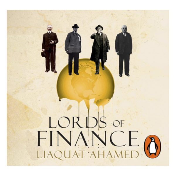 Lords of Finance: 1929, The Great Depression, and the Bankers who Broke the World / Ebook / PDF