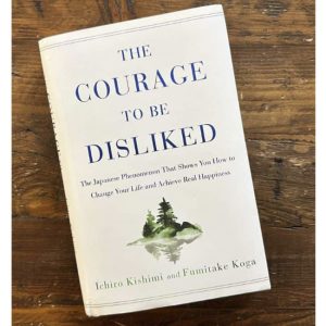 The Courage to Be Disliked / Ebook / PDF