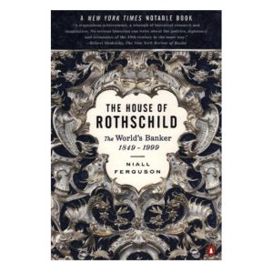The House of Rothschild: Volume 2: The World's Banker: 1849-1999 / Ebook / PDF
