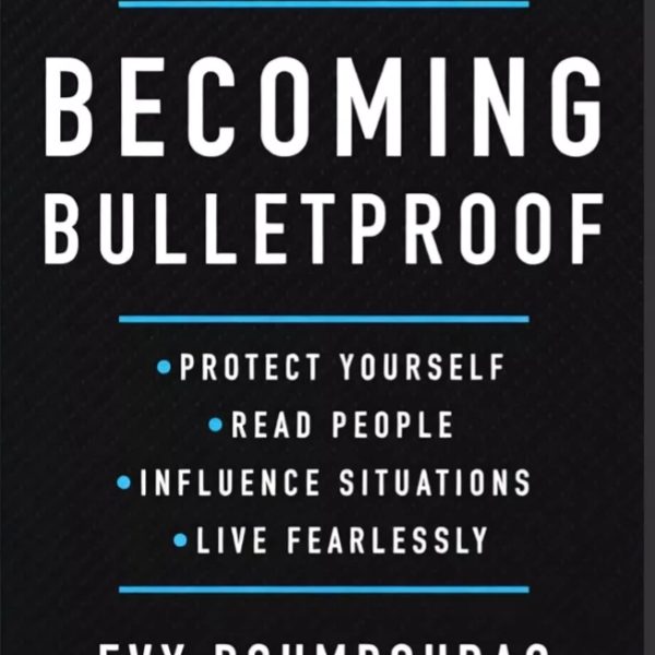 Becoming Bulletproof - Evy Poumpouras / Ebook / PDF