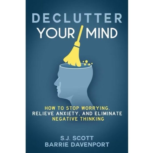 Declutter Your Mind - Barrie Davenport, S J Scott / Ebook / PDF