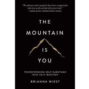 The Mountain Is You - Brianna Wiest / Ebook / PDF