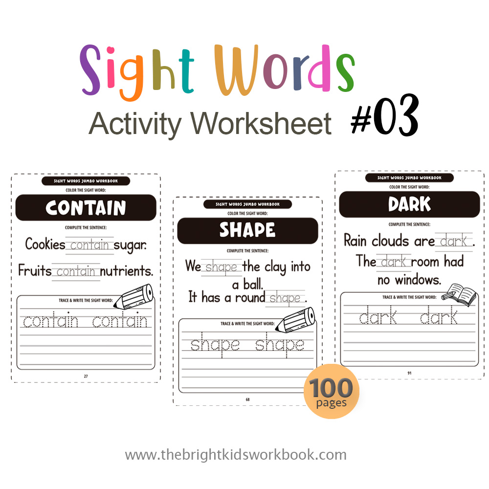 SIGHT WORDS ACTIVITY WORKSHEET SET #03 - 100PAGE / PRINTABLE PDF FOR TODDLERS AND PRE-SCHOOL (Age 2-6)