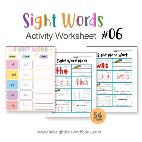 SIGHT WORDS ACTIVITY WORKSHEET #06 -  56PAGE / PRINTABLE PDF FOR PRE-K AND PRE-SCHOOL